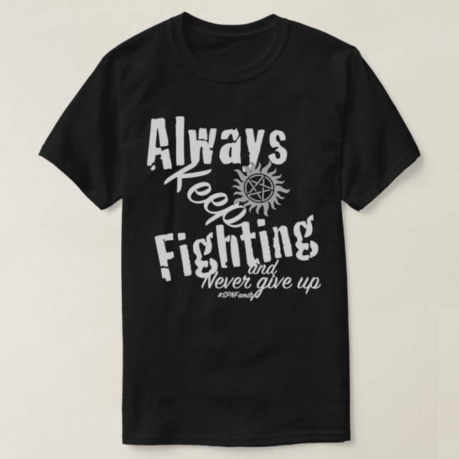 Behalt immer den Kampf gegen lebenswichtigen T - S T-Shirt (Design vorne)