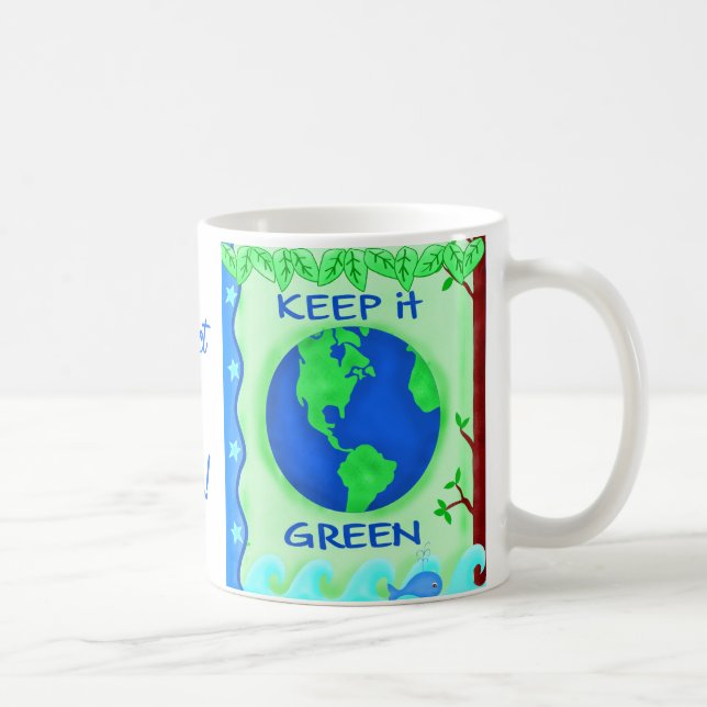 Behalt It Green Rett Earth Environment Art Kaffeetasse (Rechts)