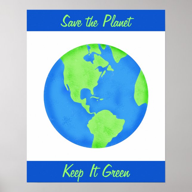 Behalt It Green Rett Earth Environment Wall Art Poster (Vorne)
