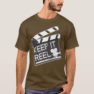 Behalt It Reel Geschenk für Filmmacher und Filmfan T-Shirt