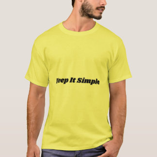 Behalt It Simple T - Shirt