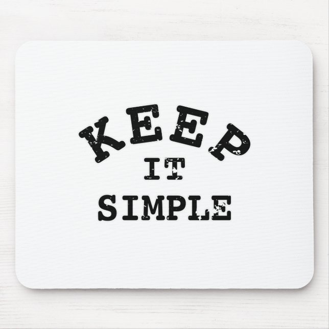 Behalt It Simple Typografy Mousepad (Vorne)
