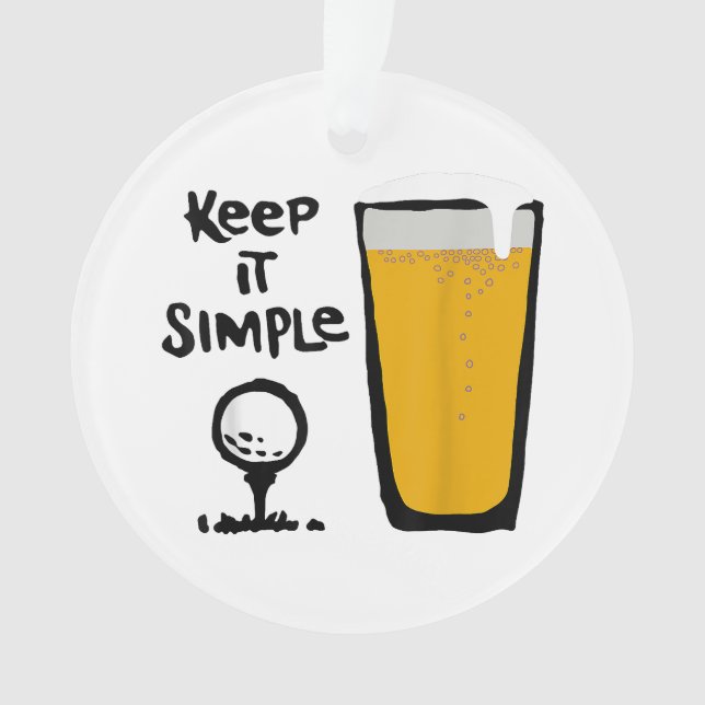 Behalt It Simples Funny Golf Beer Ornament (Vorderseite)