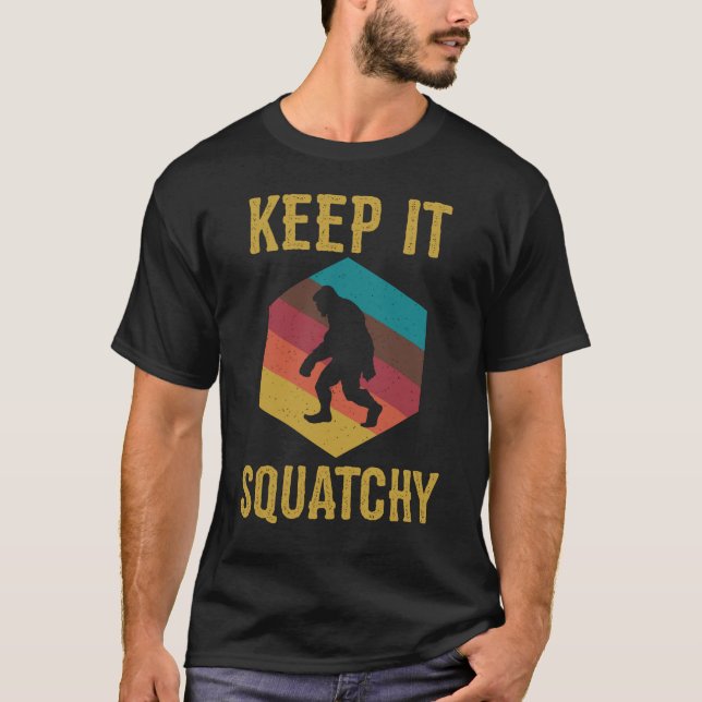 Behalt It Squatchy TShirt Retro Vintag (Vorderseite)