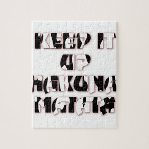 Behalt It Up / Hakuna Matata Art Print