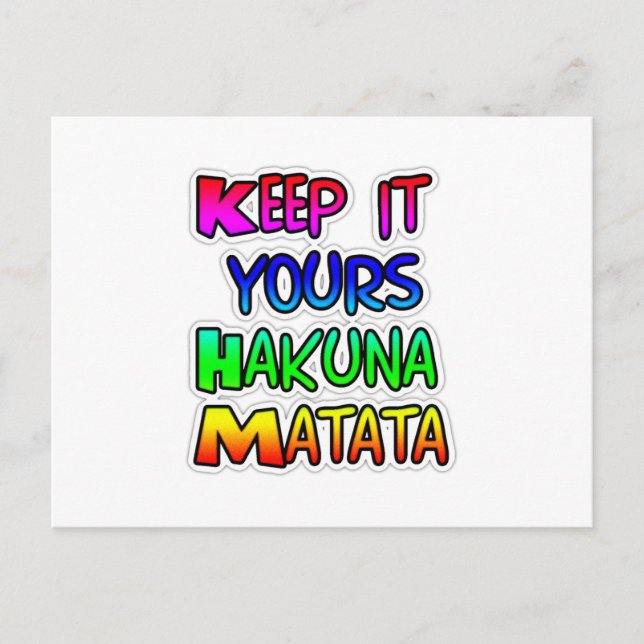 Behalt It Yours Hakuna Matata Art Print Postkarte (Vorderseite)