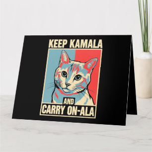 Behalt Kamala und Carry On-A-La LA Kamala Harris Karte