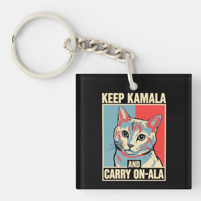 Behalt Kamala und Carry On-A-La LA Kamala Harris Schlüsselanhänger (Vorderseite)