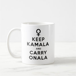Behalt Kamala und Carry Onala Kaffeetasse