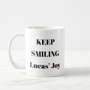 Behalt Lächeln Positive Tasse