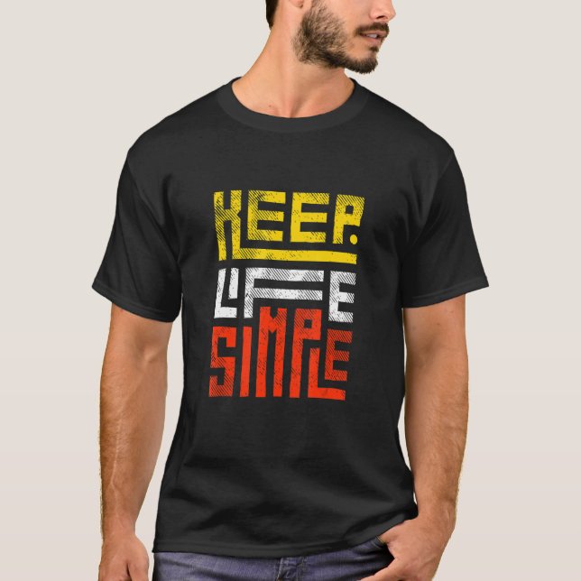 Behalt Life Simple T-Shirt (Vorderseite)
