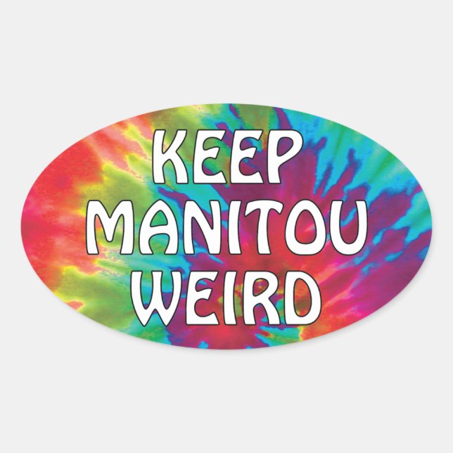 Behalt Manitou Weird, Manitou Springs Colorado Ovaler Aufkleber (Vorderseite)