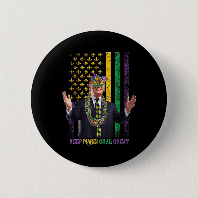 Behalt Mardi Gras Great Funny Trump Mardi Gras 202 Button (Vorderseite)