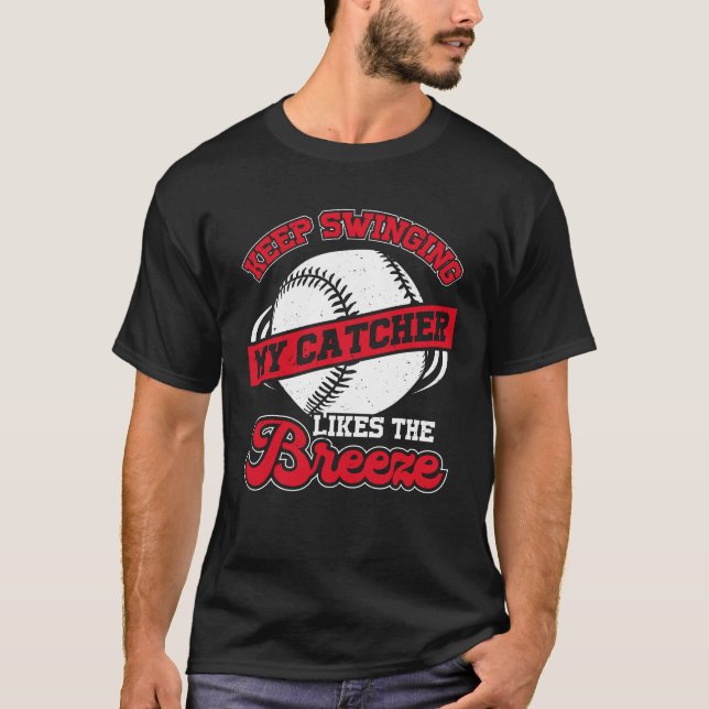 Behalt, meinen Fänger zu schwingen mag die Brise T-Shirt (Vorderseite)