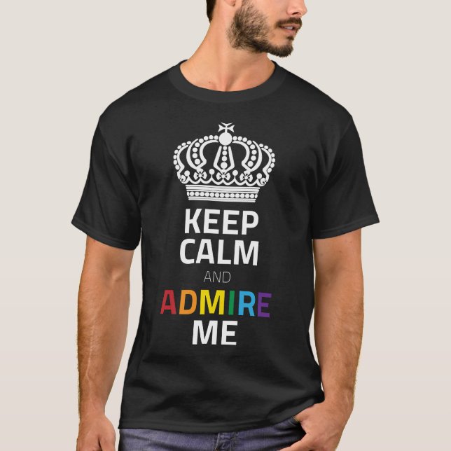 Behalt mich ruhig und bewundere den weißen Regenbo T-Shirt (Vorderseite)