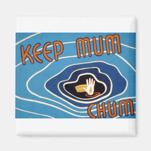 Behalt Mum Chum Magnet