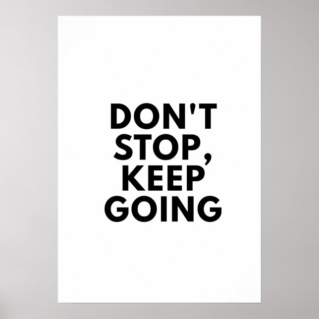 Behalt nicht auf, ein Motivierend Poster zu machen (Vorne)