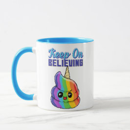 Behalt On glaubvin Unicorn Rainbow Gekackt Tasse