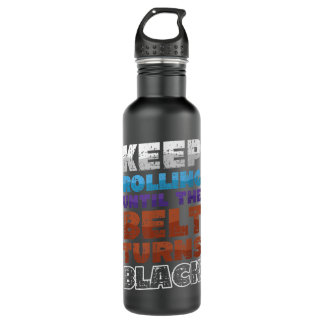 Behalt Rolling, bis der Gürtel Black Jiu Jitsu umd Edelstahlflasche