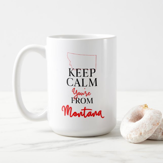 Behalt Ruhe Du bist aus Montana Kaffeetasse (Mit Donut)