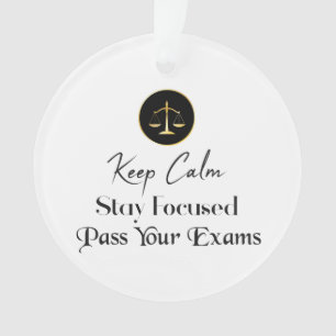 Behalt Ruhe. Fokussiert bleibe. Examen Ornament