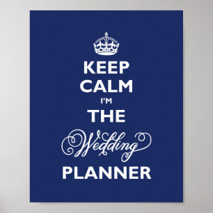 Behalt Ruhe ich bin der Hochzeitsplaner Navy Blue Poster