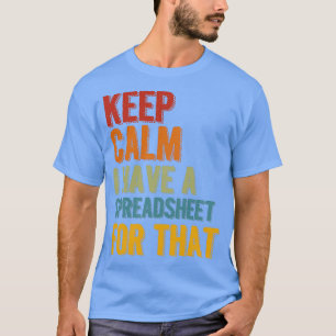 Behalt Ruhe Ich habe eine Tabelle für diese 3 T-Shirt