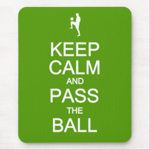 Behalt Ruhe & Pass Das Ball-Mousepad Mousepad