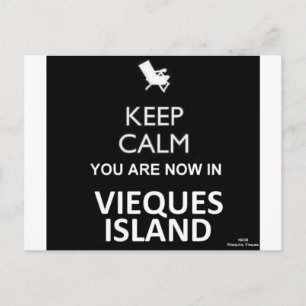 Behalt Ruhe Sie sind jetzt in Vieques Island Postkarte