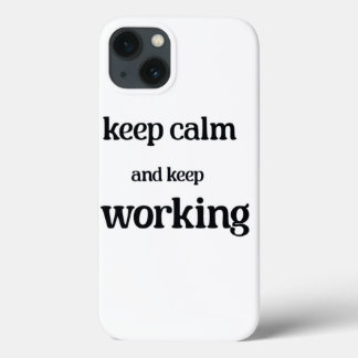 Behalt Ruhe und behalt zu arbeiten. Case-Mate iPhone Hülle