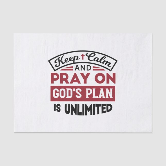 Behalt Ruhe und bete Gottes Plan ist unbegrenzt Zi Seidenpapier (Vorderseite)