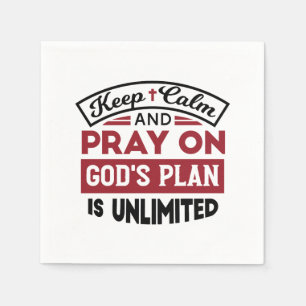 Behalt Ruhe und bete Gottes Plan ist unbegrenzt Zi Serviette