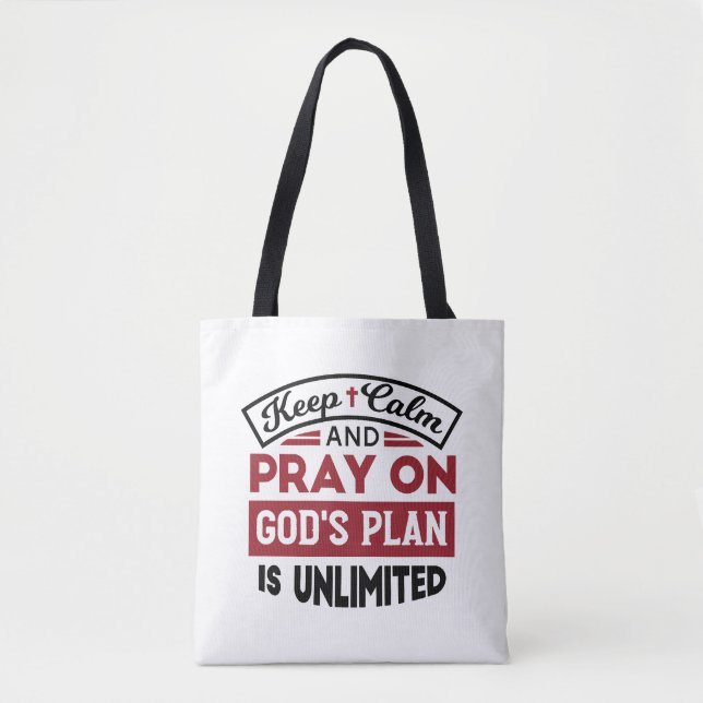 Behalt Ruhe und bete Gottes Plan ist unbegrenzt Zi Tasche (Vorderseite)