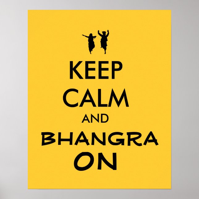 Behalt Ruhe und Bhangra beim Tanzen individuell an Poster (Vorne)