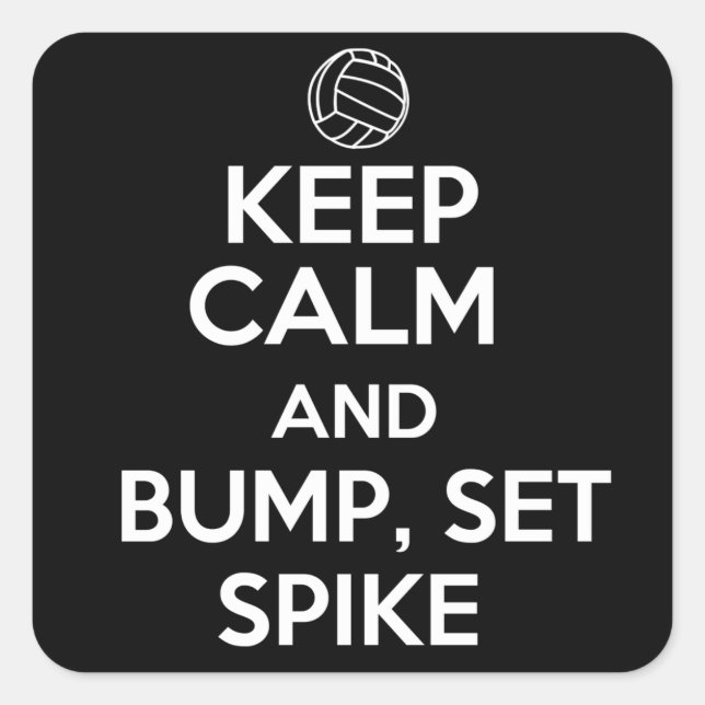 Behalt Ruhe und Bump, Set, Spike Quadratischer Aufkleber (Vorderseite)