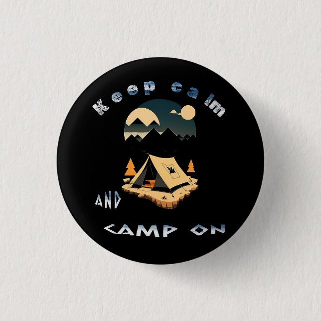 Behalt Ruhe und Camp auf Abenteuercamps Button (Vorderseite)
