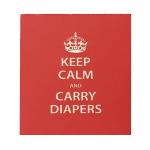 Behalt Ruhe und Carry Diapers Notizblock