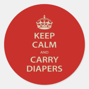 Behalt Ruhe und Carry Diapers Runder Aufkleber