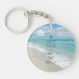 Behalt Ruhe und denke an den Strand Schlüsselanhänger
