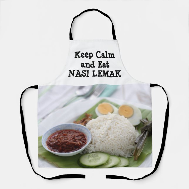 Behalt Ruhe und Eat Nasi Lemak Schürze (Vorderseite)