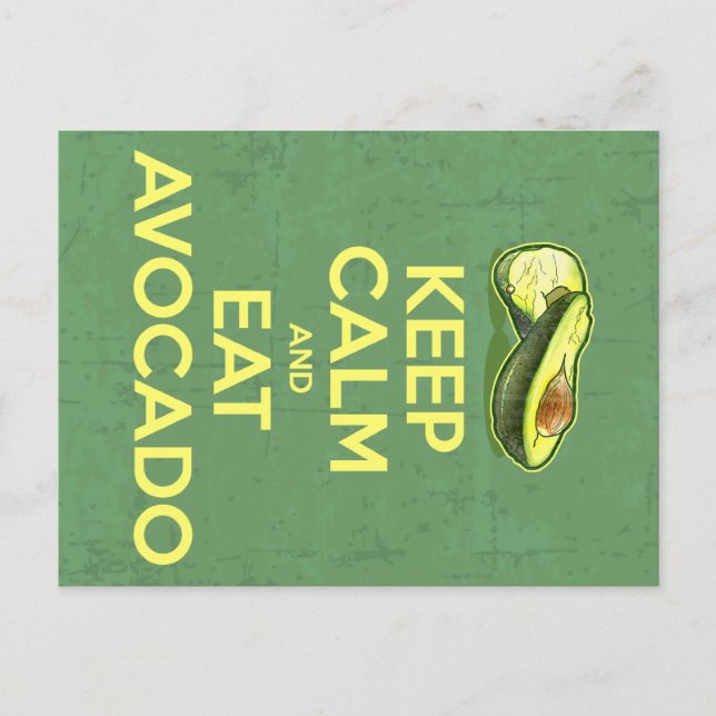 Behalt Ruhe und esse Avocado Postkarte (Vorderseite)