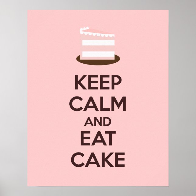 Behalt Ruhe und Essen Cake Poster Print (Vorne)