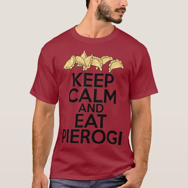 Behalt Ruhe und essen Pierogi polnische Frauen Män T-Shirt (Vorderseite)