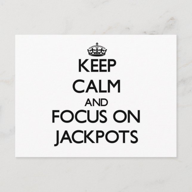 Behalt Ruhe und Fokus auf Jackpots Postkarte (Vorderseite)