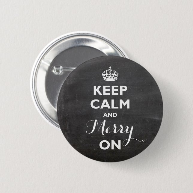 Behalt Ruhe und Fröhlichkeit auf Chalkboard Funny  Button (Vorne & Hinten)