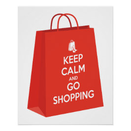 Behalt Ruhe und Go Shopping (Tasche2) Poster