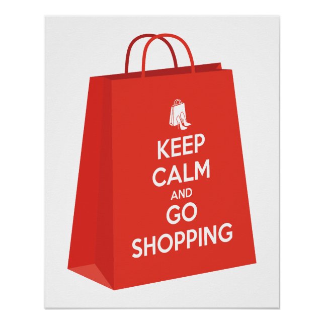 Behalt Ruhe und Go Shopping (Tasche2) Poster (Vorderseite)