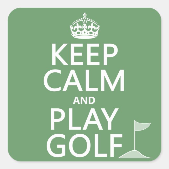 Behalt Ruhe und Golf spielen - alle Farben Quadratischer Aufkleber (Vorderseite)