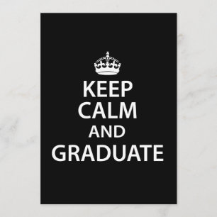 Behalt Ruhe und Graduate Funny Abschluss Einladung