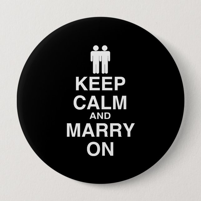 Behalt Ruhe und heiraten auf Gay Button (Vorderseite)